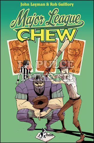 CHEW # 5: MAJOR LEAGUE